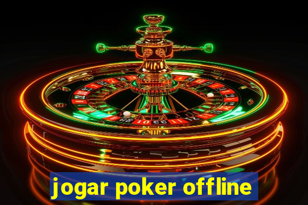 jogar poker offline